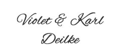 Violet and Karl Deilke